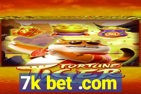 7k bet .com